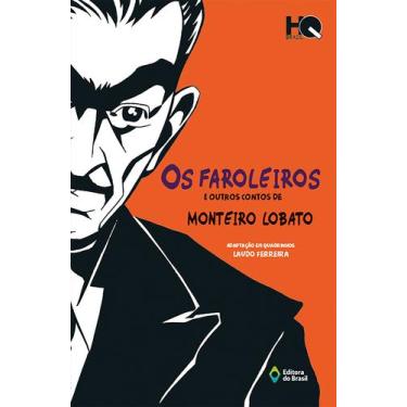 Imagem de Livro - Os faroleiros e outros contos de Monteiro Lobato