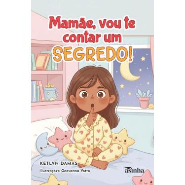 Imagem de Mamãe, vou te contar um segredo