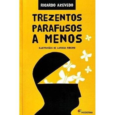 Imagem de Livro - Trezentos parafusos a menos - moderna