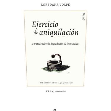 Imagem de Ejercicio de aniquilación (o tratado sobre la degradación de los metales) - Espanhol