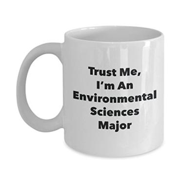 Imagem de Caneca Trust Me, I'm An Environmental Sciences Major - Caneca de café divertida - Lindas ideias de presentes de formatura para amigos e colegas de classe