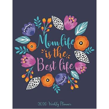 Imagem de Mom Life Is The Best Life 2020 Weekly Planner: Organizador colorido de agenda diária com grinalda de flores fofa em fundo roxo. Semanal e mensal... e gratidão. Janeiro de 2020 - dezembro de 2020 de