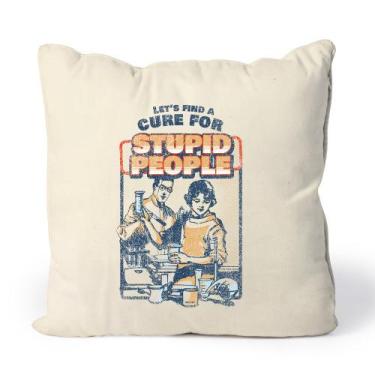 Imagem de Almofada Cure For Stupid People - Studio Geek