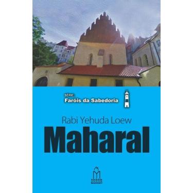 Imagem de LIvro MAHARAL  Série Faróis da Sabedoria - Maayanot
