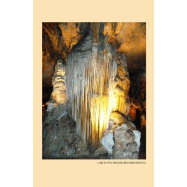 Imagem de Luray Caverns Stalactites Livro em branco pautado 5.5: 14 x 21,5 cm livro em branco pautado com 100 páginas adequado como um diário, caderno ou diário com uma foto de capa de uma das formações rochosas em cavernas Luray