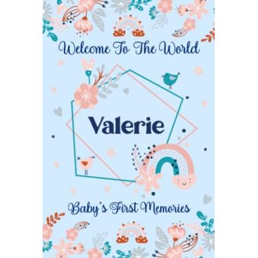 Imagem de Valerie Baby Journal: Cute Floral Boho Rainbow Valerie Baby Journal for Girls, 6” x 9” 120 Pages, Blue and Pink Cute Valerie Baby Memory Book, ... Valerie Lined Journal, Diary or Notebook