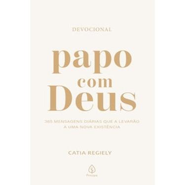 Imagem de Papo com Deus - 365 mensagens diárias