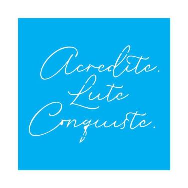 Imagem de Stencil Tamako Acredite Lute Conquiste - 30X30Cm - Ref 9901