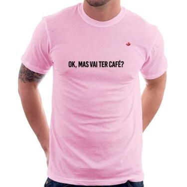 Imagem de Camiseta Ok, mas vai ter café - Foca na Moda, Rosa bebê, M