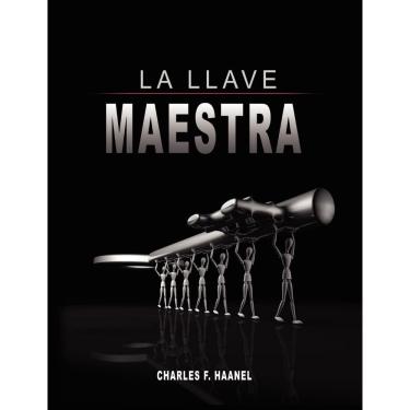 Imagem de La Llave Maestra / The Master Key System by Charles f. Haanel