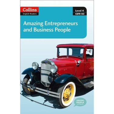 Imagem de Amazing Entrepreneurs And Business People - Collins English Readers - Level 4 - Book With Downloadab