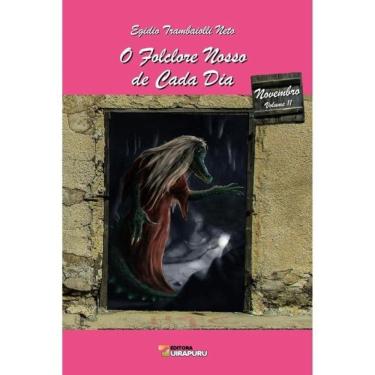 Imagem de O Folclore Nosso De Cada Dia - Novembro - Vol. 11
