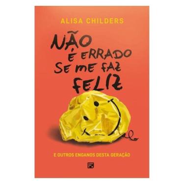 Imagem de Não É Errado Se Me Faz Feliz