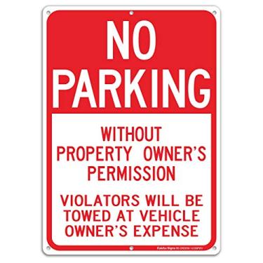 Imagem de No Parking Without Property Owner's Permission, Violators Will Be Towed at Vehicle Owner's Expense Sign, Reflective .40 Rust Free Aluminum 14 x 10, UV Protected, Weather Resistant, Waterproof, Durable