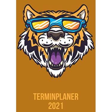 Imagem de Terminplaner 2021: Wochenplaner zum notieren, organisieren und planen DIN A4. Kalender/Terminkalender/Monats- / Tagesübersicht/Kontakt- / Geburtstags listen/wilder Löwe Tiger