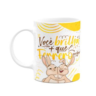 Imagem de Caneca Páscoa Doce - Você brilha mais que ferrero - 325ml