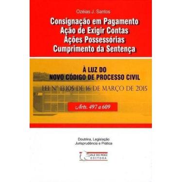 Imagem de Livro Consignação em Pagamento: Ação de Exigir Contas, Ações Possessór