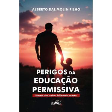 Imagem de Perigos da educação permissiva: Romance sobre os riscos de liberdades extremas