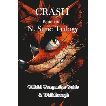 Imagem de Crash Bandicoot N. Sane Trilogy Official Companion Guide & Walkthrough