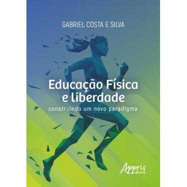 Imagem de Livro - Educação Física e liberdade