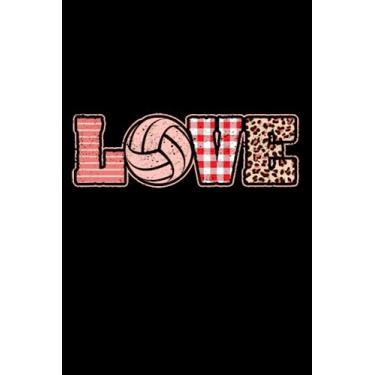 Imagem de Love Volleyball Player Funny Coach Fan Team Sports Lover: Funny Volleyball Women Men Girls Youth | Dot Grid Journal, Notebook or Organizer | Notes, ... book, Scheduler, Task Checklist | 6x9 Inches
