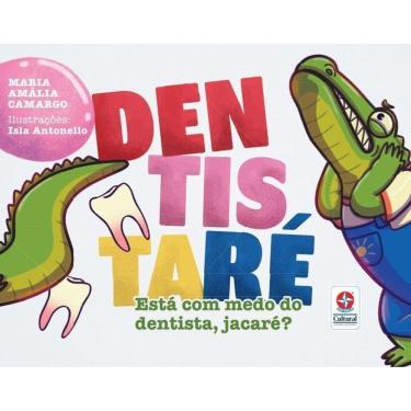 Imagem de Dentistaré - Está Com Medo do Dentista, Jacaré?