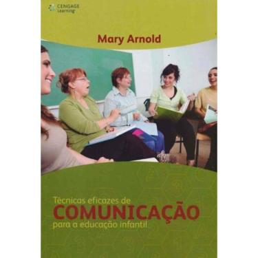 Imagem de Técnicas Eficazes de Comunicação Para a Educação Infantil