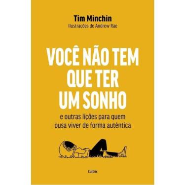 Imagem de Você Não Tem Que Ter Um Sonho