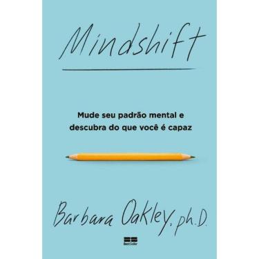 Imagem de Mindshift - Mude Seu  Padrão e Descubra Do Que Voçê é Capaz