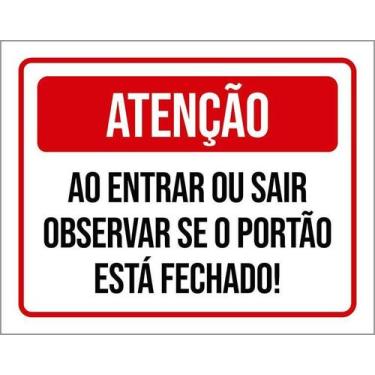 Imagem de Kit 5 Placa Acm Entrar Sair Observar Portão Fechado 18X23 - Sinalizo