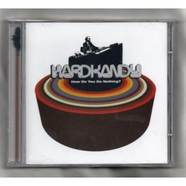 Imagem de Hardkandy CD How Do You Do Nothing - ST2 Records