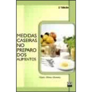 Imagem de Medidas Caseiras No Preparo Dos Alimentos