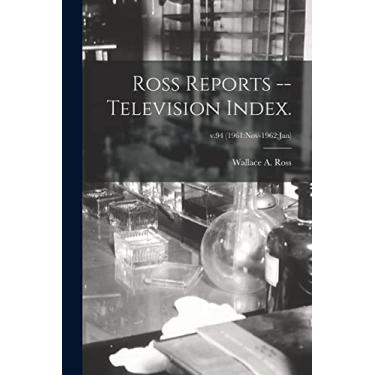 Imagem de Ross Reports -- Television Index.; v.94 (1961: Nov-1962: Jan)