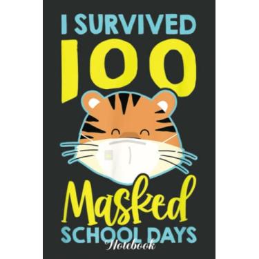 Imagem de I Survived 100 Masked School Days - 100 Days Of School Notebook: Funny 100 Days Of School Gift Lined Notebook Confetti Writing Diary Planner Gift for ... Children, Blank 110 Pages, 6x9 inches
