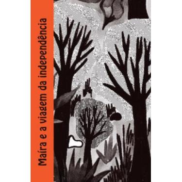 Imagem de Maíra e a viagem da independência - NUMA EDITORA, 3