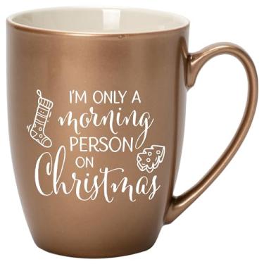 Imagem de Elanze Designs Caneca de café I'm Only A Morning Person On Christmas Bronze 283 g New Bone China