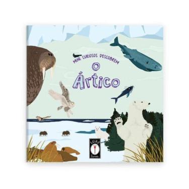 Imagem de Mini Curiosos Descobrem O Ártico - Vol. 5