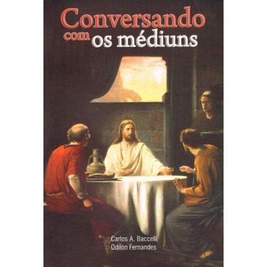 Imagem de Conversando com os Médiuns - Livro sobre Mediunidade - LEEPP