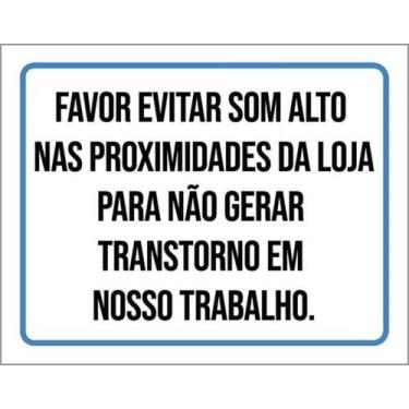 Imagem de Kit 5 Placas Favor Evitar Som Alto Nas Proximidades Loja - Sinalizo