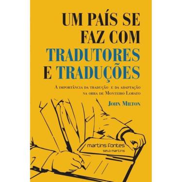 Imagem de Um País Se Faz Com Tradutores e Traduções
