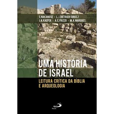 Imagem de Uma História de Israel - Leitura Crítica da Bíblia e Arqueologia