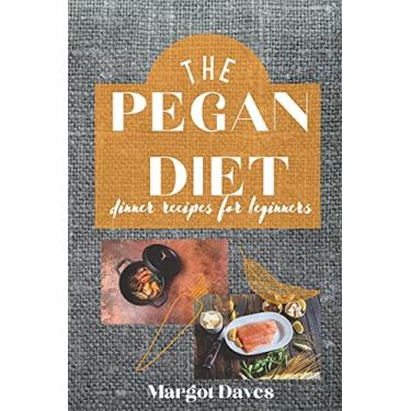 Imagem de THE PEGAN DIET: The Pegan diet blends the ancient Paleo diet with the more modern Vegan diet. Eating a mostly plant based diet but with meat, poultry ... weight loss and improve heart health.
