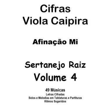 Imagem de Caderno de Cifras Viola Caipira  Sertanejo Raiz Vol.4 - Academia de Mú