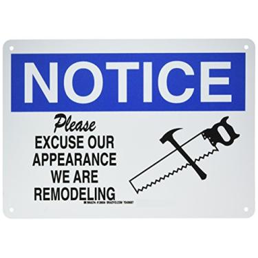 Imagem de Brady 126934 Construction Site Sign, Legend "Please Excuse Our Appearance We are Remodeling", 10" Height, 14" Width, Black and Blue on White
