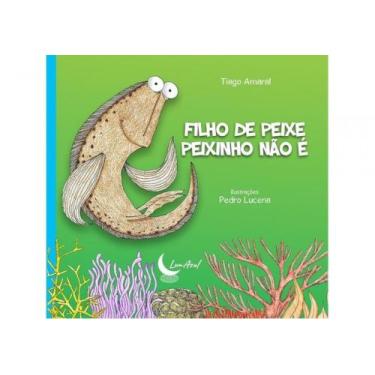 Imagem de Filho de peixe peixinho não é