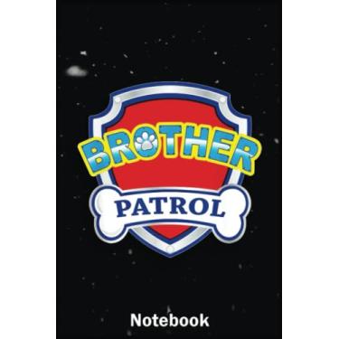 Imagem de Mother Day Notebook: Birthday Boy Brother Patrol Dogs Lover Kid A Special Notebook to Honor the Woman Who Has Given Us Everything: Happy Mother's Day