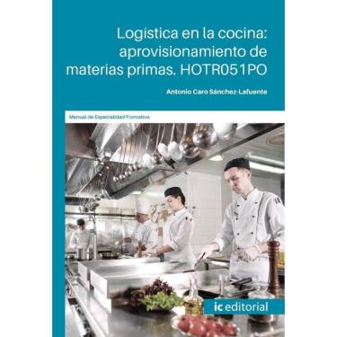 Imagem de Logística en la cocina: aprovisionamiento de materias primas - Espanhol
