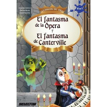 Imagem de El Fantasma de la Ópera y El fantasma de Canterville - Espanhol
