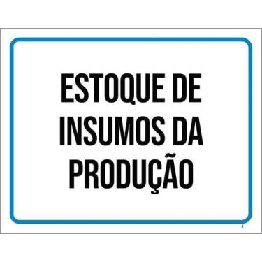 Imagem de Kit 10 Placa Acm Estoque Insumos Da Produção 18X23 - Sinalizo