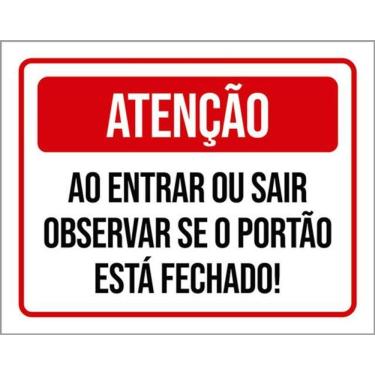 Imagem de Kit 5 Placas Entrar Sair Observar Portão Fechado 36X46